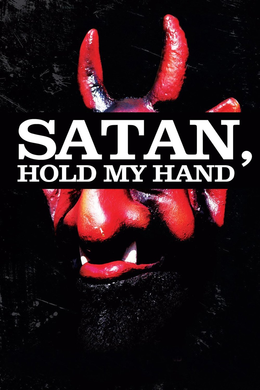 Постер Satan, Hold My Hand